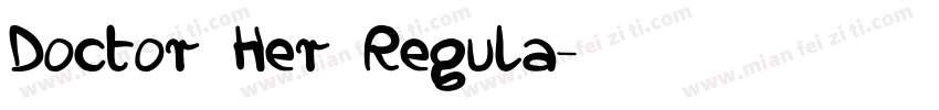 Doctor Her Regula字体转换